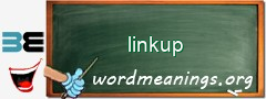 WordMeaning blackboard for linkup